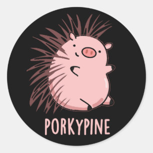 Sticker Rond Porky pine Funny Porcupine Pig Pun Dark BG