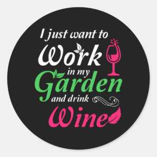 Sticker Rond Porté Dans Mon Jardin Et Boire Le Jardin Du Vin Ga