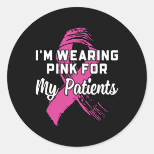 Sticker Rond Porter Le Rose Pour Mes Patients Cancer Du Sein