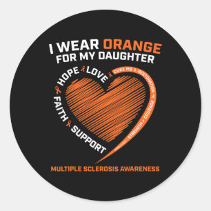Sticker Rond Porter Orange Pour Ma Fille Sclérose En Plaques Aw