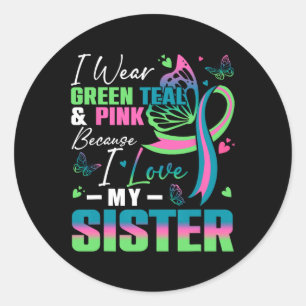 Sticker Rond Portez Du Rose Turquoise Vert Parce Que J'Aime Ma 