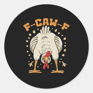 Sticker Rond Poulet drôle F-Caw-F F-Caw-F Vintage Grap
