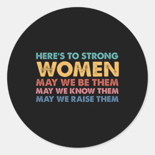 Sticker Rond Pour des femmes fortes Inspirationnelle Intersecti