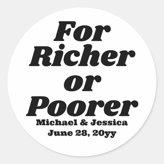 Sticker Rond Pour les plus riches ou les plus pauvres Mariages  (Devant)
