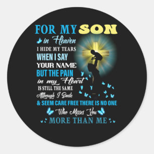 Sticker Rond Pour Mon Fils Dans Le Ciel La Douleur Dans Mon Il 