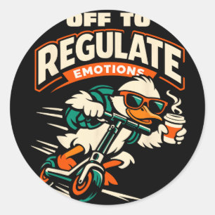 Sticker Rond Pour réguler les émotions, trottinette d'oie drôle
