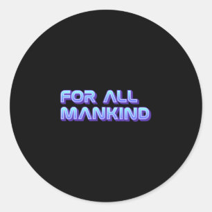 Sticker Rond Pour tout l'humanité