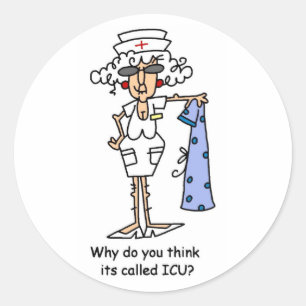 Sticker Rond Pourquoi le pensez-vous a-t-vous appelé ICU ?