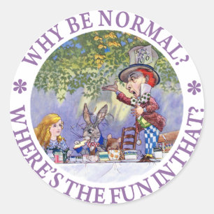 STICKER ROND POURQUOI SOYEZ NORMAL ?