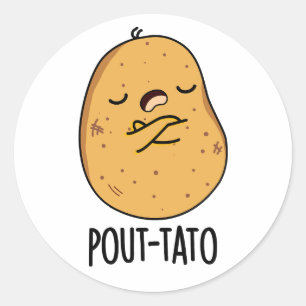 Sticker Rond Pout-tato Funny Potato Pun