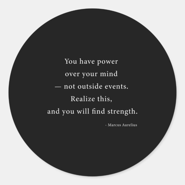 Sticker Rond Power Over Your Mind Marcus Aurelius Stoic Philoso (Devant)
