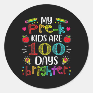Sticker Rond Pré-k Enseignant 100 Jours Plus Brighter 100ème Jo