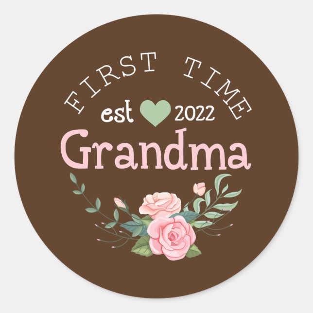 Sticker Rond Première Fois Grandma Est 2022 Promue À Nouveau (Devant)