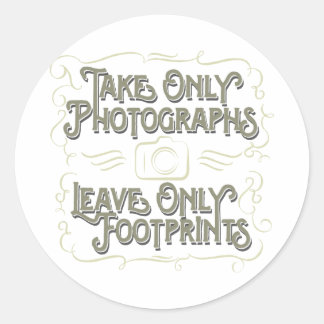 Sticker Rond Prendre uniquement des photos, laisser uniquement 
