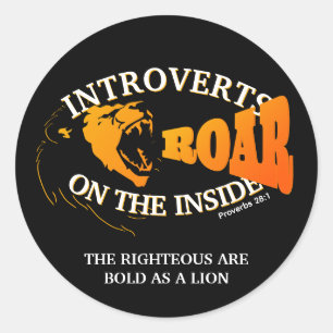 Sticker Rond PRÉSENTE ROAR SUR L'INTÉRIEUR Introverted