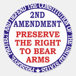 Sticker Rond Préserver le droit de porter des armes ( 2e amende