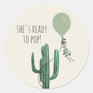 Sticker Rond Prêt pour la pop Balloon Cactus Baby shower neutre