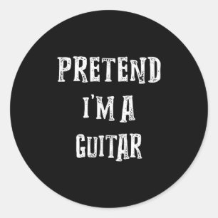 Sticker Rond Pretend I'm