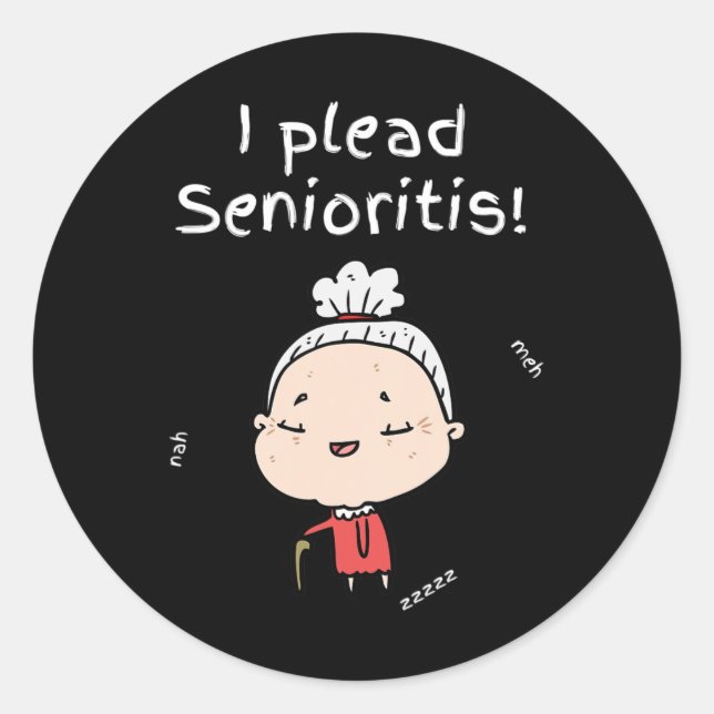 Sticker Rond Prévoyez la sénioriste. Vieille Femme âgée Vieilli (Devant)