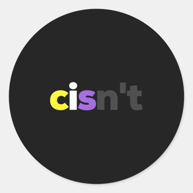 Sticker Rond Pride Lgbtq Non-binaire Cisnt - Lgbt Non Drôle (Devant)