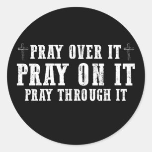 Sticker Rond Priez Sur Elle Priez Par-Dessus Priez À Travers El