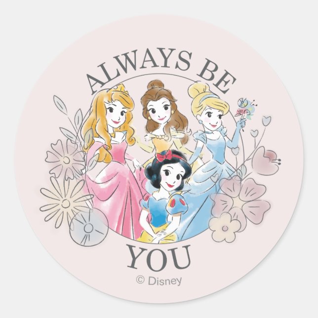 Sticker Rond Princesse Disney | Soyez toujours vous (Devant)