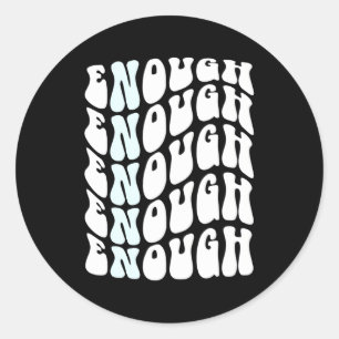 Sticker Rond Pro Gun Control Policy Change Protect Children Not