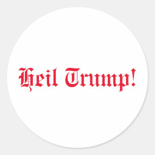 Sticker Rond Pro-Trump, Heil Trump !