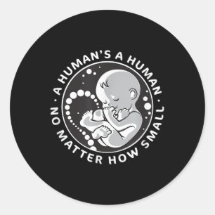 Sticker Rond Pro-vie Anti-avortement T Chemise Non Comment Peti