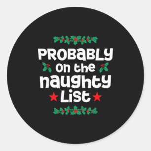 Sticker Rond Probablement sur la liste des vilains design de No