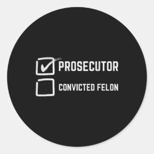 Sticker Rond Procureur pour l'accusé Felon Kamala Harris 2024
