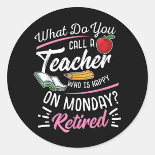 Sticker Rond Professeur À La Retraite Professeur Retraité Heure