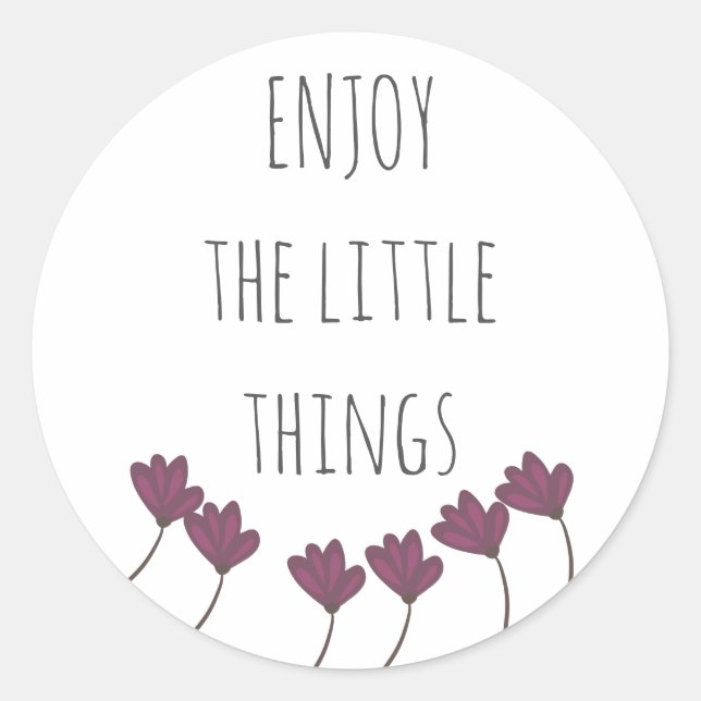 Sticker Rond Profitez de la motivation Little Things (Devant)