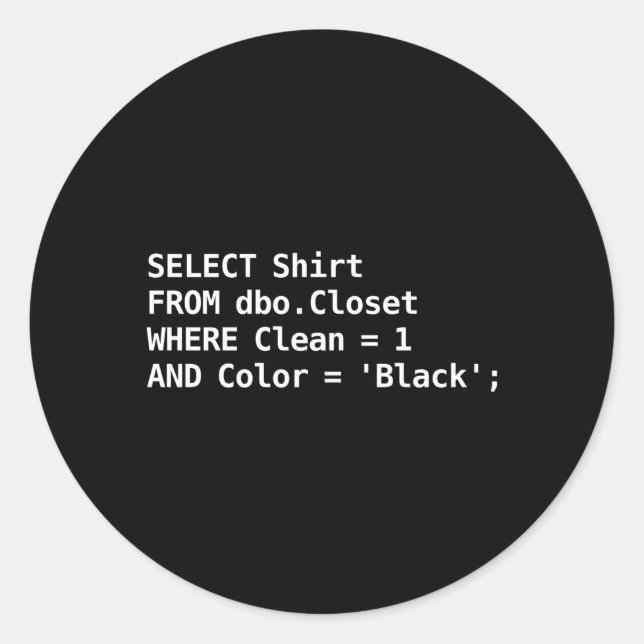 Sticker Rond Programmation Humour Sql Pour Programmer (Devant)