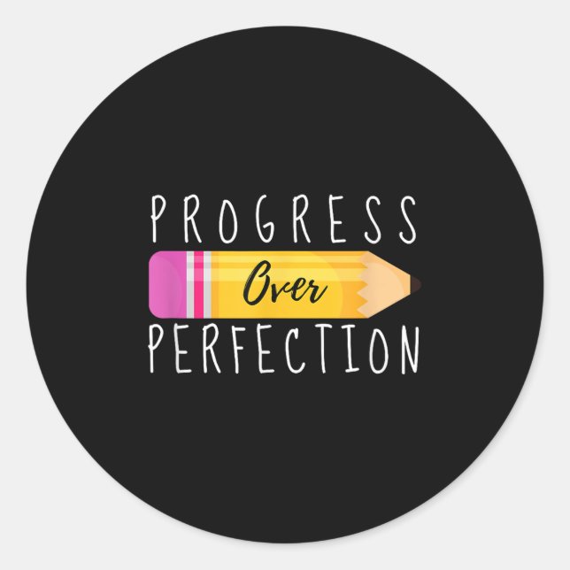 Sticker Rond Progress Over Perfection Motivational Back To Scho (Devant)