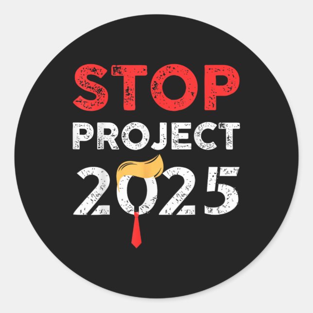 Sticker Rond Projet Trump 2025 : un cadeau amusant contre Trump (Devant)