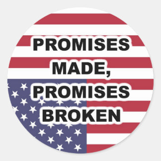 Sticker Rond Promesses faites, promesses non tenues - DRAPEAU