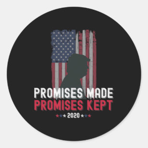 Sticker Rond Promesses faites promesses tenues Pro Trump 2020 a