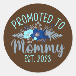 Sticker Rond Promoté Pour Maman Est 2023 Nouveau Cadeau Maman D