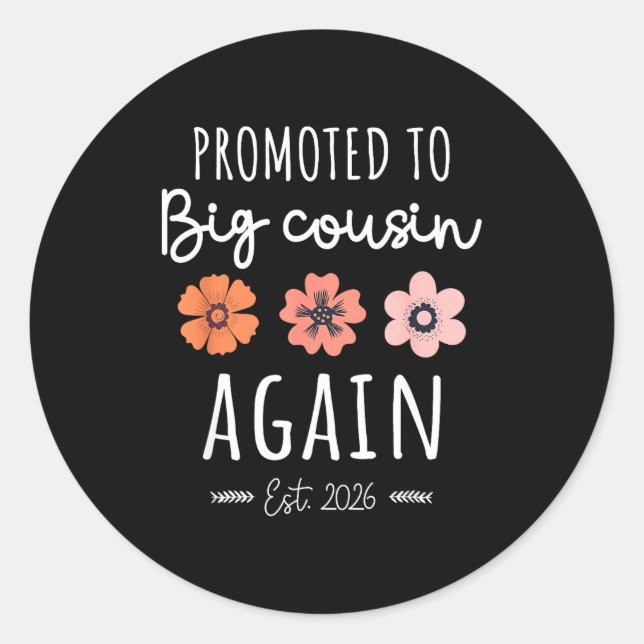 Sticker Rond Promoted To Big Cousin Again 2026 2nd Pregnancy An (Devant)