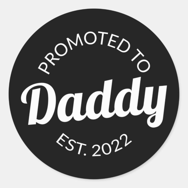 Sticker Rond Promu À Daddy Est. 2022 I (Devant)