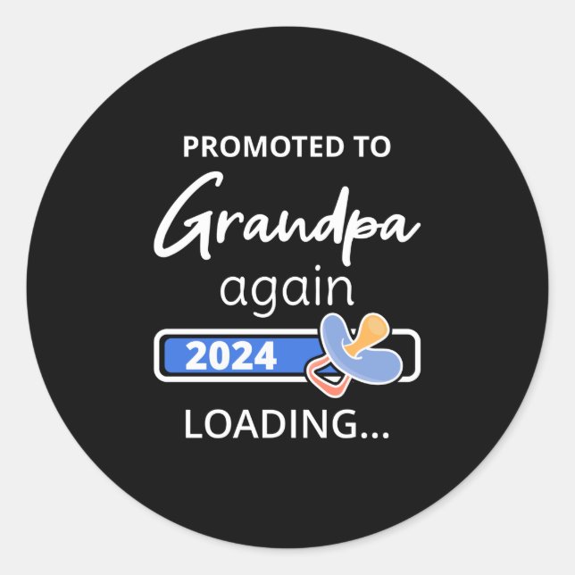 Sticker Rond Promu À Grand-Père À Nouveau 2024 Chargement I (Devant)