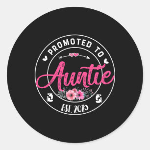 Sticker Rond Promu À La Tante 2025 Fête Des Mères Première Mama