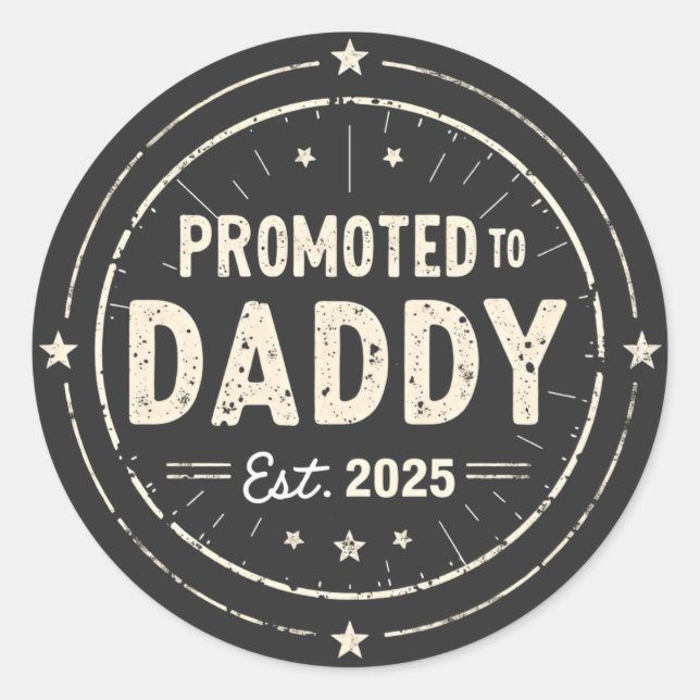Sticker Rond Promu à papa 2025 Nouveau papa bébé première fois  (Devant)