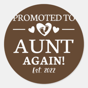 Sticker Rond Promu À Tante À Nouveau 2022 Tante Encore 2022