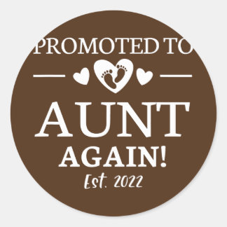 Sticker Rond Promu À Tante À Nouveau 2022 Tante Encore 2022