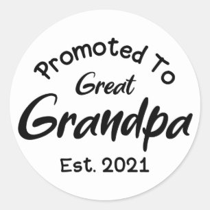 Sticker Rond Promu Au Grand Grand Papi Est 2021