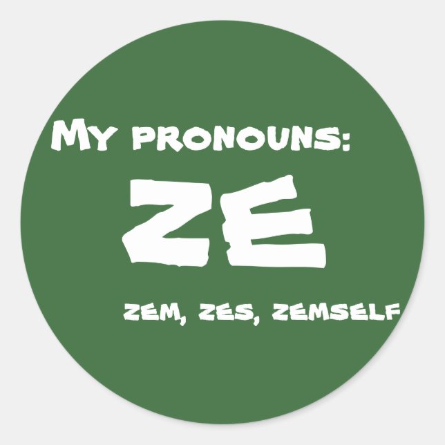 Sticker Rond Pronoun Ze ou personnalisé (Devant)