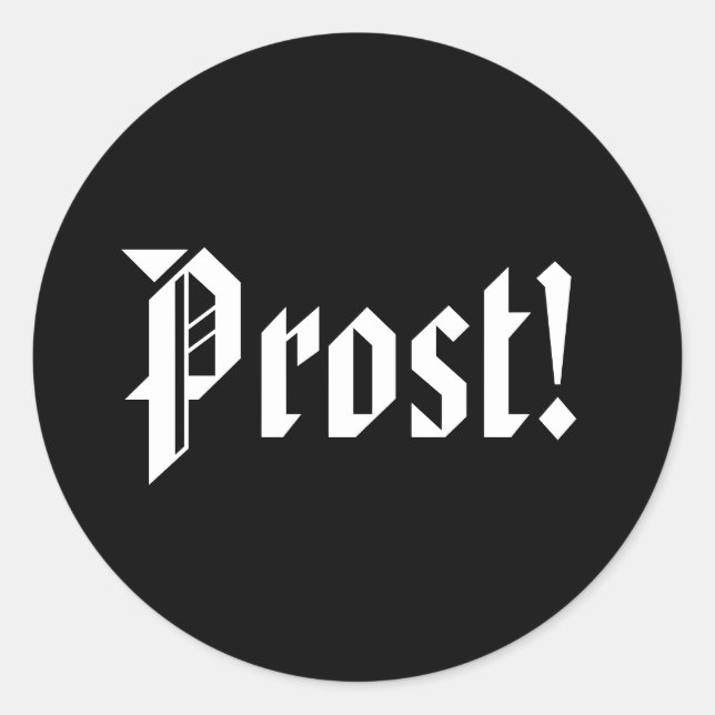 Sticker Rond Prost Black and White Oktoberfest (Devant)
