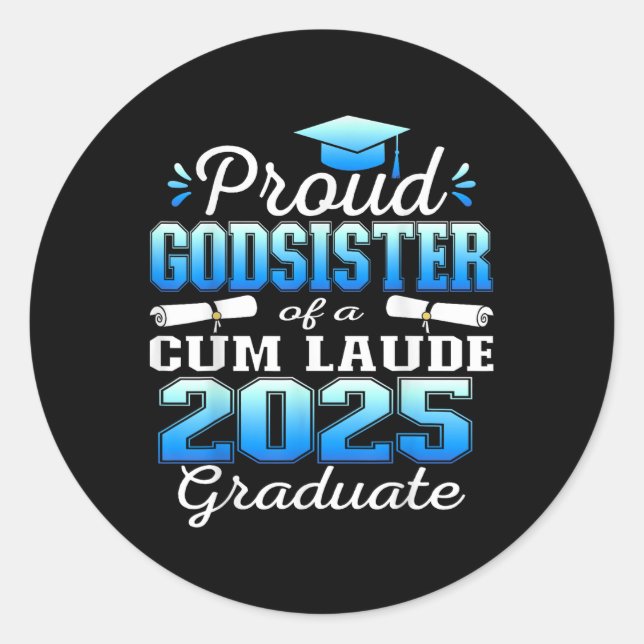 Sticker Rond Proud Godsister Of 2025 Cum Laude Graduate Cl Of 2 (Devant)